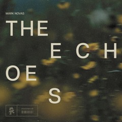 Mark Novas - The Echoes