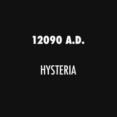 Hysteria