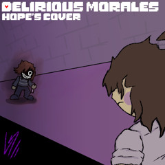 DELIRIOUS MORALES | Hope’s Cover.