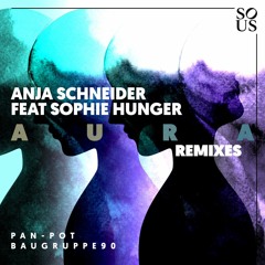 Anja Schneider Feat. Sophie Hunger - Aura (Pan-Pot Remix)