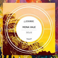 PREMIERE: Mona Vale — Solis (Original Mix) [Eton Messy Records]