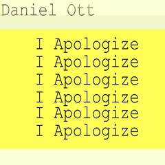 I Apologize