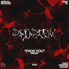 MRAW - FXCK YOU [FREE DOWNLOAD]