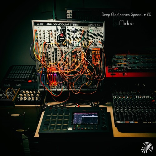 Deep Electronics Special # 20 - Midub