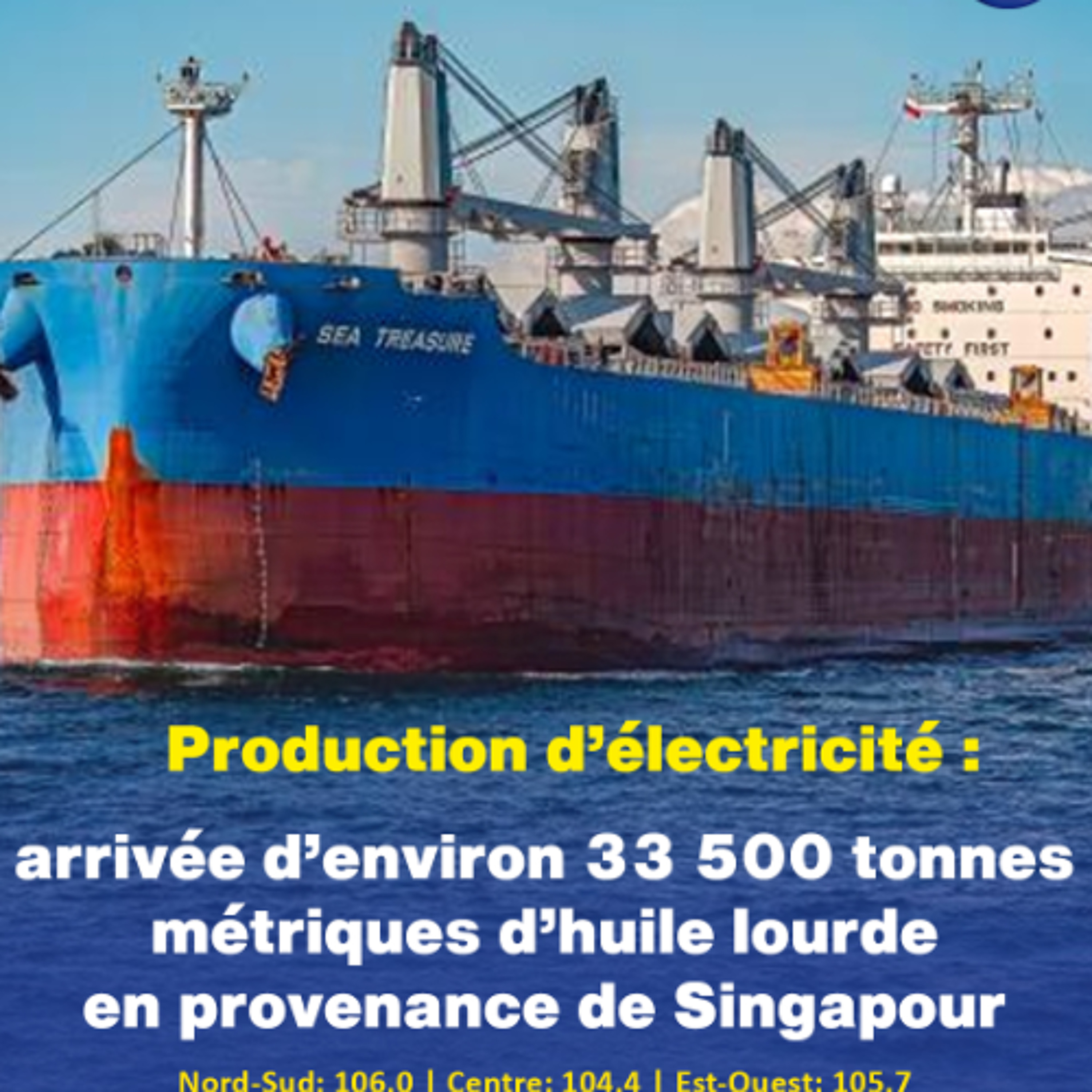 Production d’électricité : arrivée d’environ 33 500 tonnes métriques d’huile lourde en provenance de Singapour
