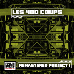 Les400Coups -  Psyko Tekno (remastered)