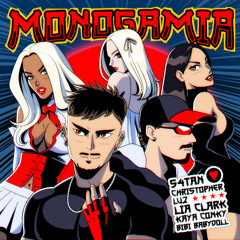 S4TAN feat. Bibi Babydoll, Lia Clark, Kaya Conky & Christopher Luz - MONOGAMIA