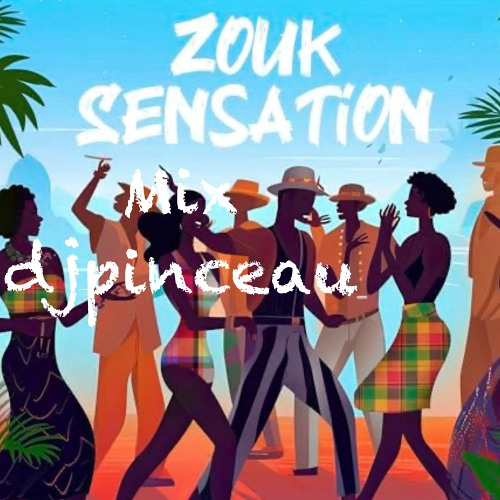 SENSATION_ZOUK_MIX_A_L'ANCIENNE_DJPINCEAU