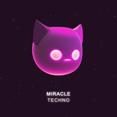 Miracle (Techno)