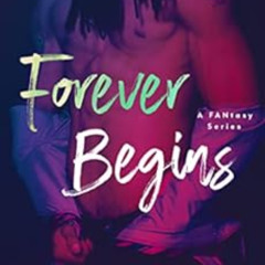 [DOWNLOAD] PDF 📰 Forever Begins (FANtasy Series Book 3) by Tiye Love KINDLE PDF EBOO