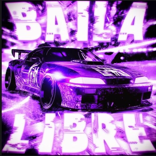 BAILA LIBRE - ULTRA SLOWED