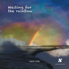 Hedd Lone - Waiting For The Rainbow