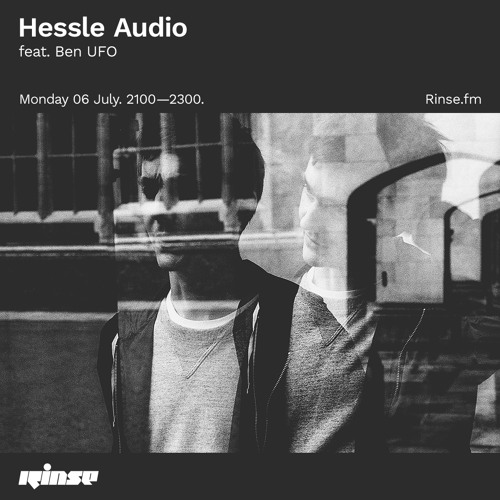 Hessle Audio feat. Ben UFO - 06 July 2020