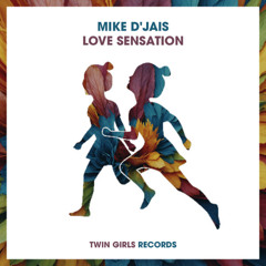 Mike D' Jais - Love Sensation