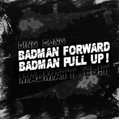 Ding Dong X Madmatt - Badman Forward Yo Badman Pullup! (Remix Special Edit)