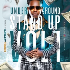 Underground Stand Up Vol1. By Dj Krazytouch