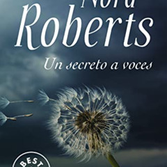 READ PDF 📤 Un secreto a voces / Public Secrets (Spanish Edition) by  Nora Roberts [P