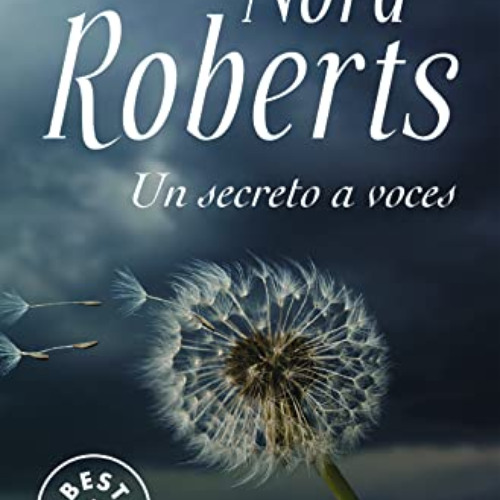 [VIEW] PDF 🧡 Un secreto a voces / Public Secrets (Spanish Edition) by  Nora Roberts