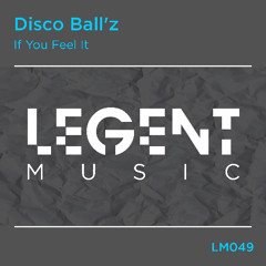 Disco Ball'z - If You Feel It (Original Mix)