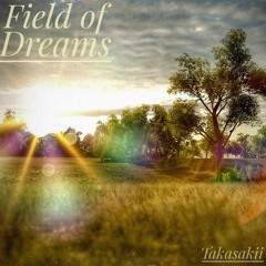 Field of Dreams