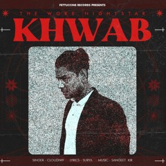 Khwab- CloudNi9 | Fettuccine Records | Sad Hindi Urdu rap song