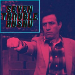 Seven Trouble Hüsnü - Sevda Yelleri Mix (Beatmallow)