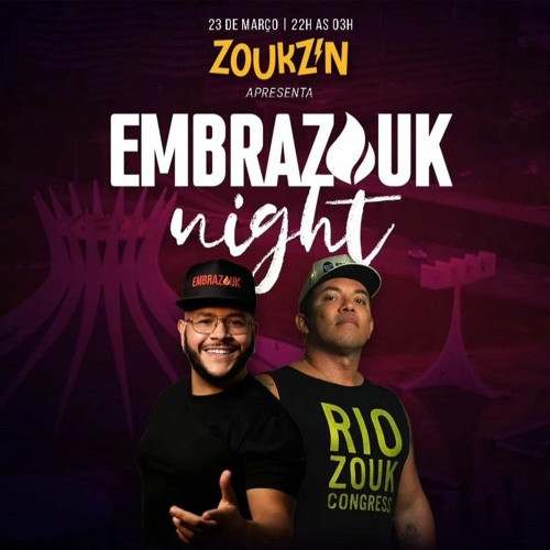 SET LIVE - EmbraZouk Night / ZoukZin (Março 2024)