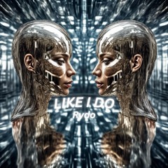Rydo - Like I Do