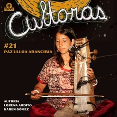 Cultoras #21 (2ª Temporada) -  Paz Ulloa Arancibia