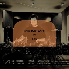 Phonicast 078: Diju