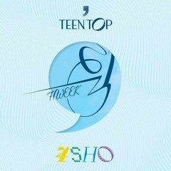틴 탑 (Teen Top) -  휙 (HWEEK)