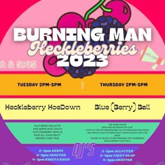 Happy Feet Mix 17 at Burning Man 2023 - Camp Heckleberries (Tech/Bass House)
