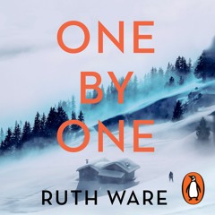 One By One by Ruth Ware, read by Imogen Church