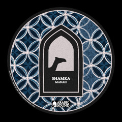 Shamka, Arabic Sound - Manah | ماناه