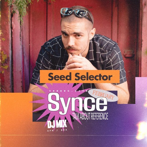 Synce Radioshow #35 com Seed Selector