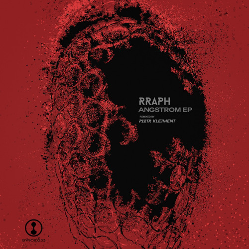 Rraph - Ossala (Piotr Klejment Remix) [GYNOID233]