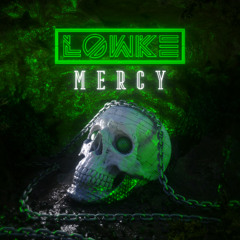 Lowke - Mercy(FREE DOWNLOAD)