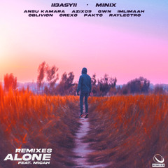 Minix & ll3asyll (ft. Micah) - Alone (imLimaah Remix)