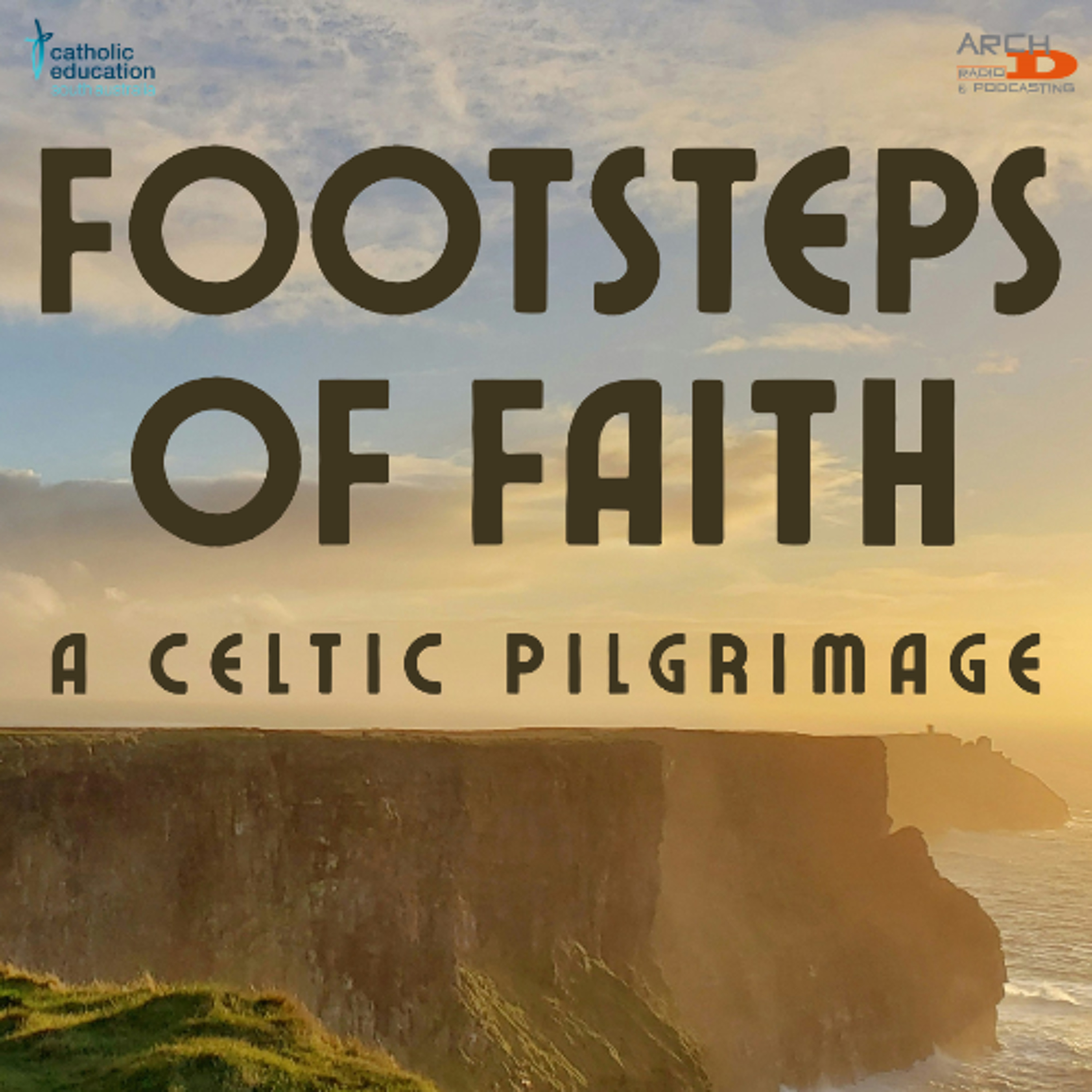 Footsteps of Faith: A Celtic Pilgrimage - Episode 1