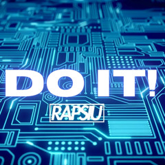 Rapsiu - Do It! (Extended Mix)