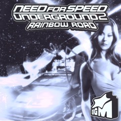 NFSUG2 RAINBOW ROAD