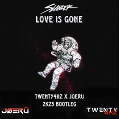 SLANDER - LOVE IS GONE (JOERU X TWENTY4HZ 2K23 BOOTLEG) [BUY = FREE DOWNLOAD]
