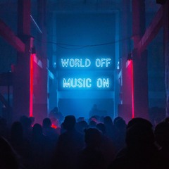 'World Off ~ Music On' [2020] 🎧 ♪♫