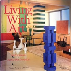 View KINDLE 📗 Living With Art by Rizzoli EBOOK EPUB KINDLE PDF