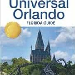 Access PDF 🗃️ Magic Guidebooks 2022 Universal Orlando Florida Guide by Magic Guidebo