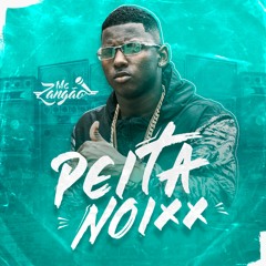 MC ZANGÃO - PEITA NOIXX {PROD-ZANGÃO } AUDIO OFICIAL