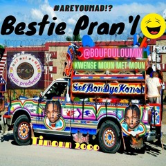 BouFouLouMIX - Bestie Pran'l (Official Audio)
