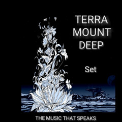 TERRA MOUNT DEEP - SET // SESION ESPECIAL SILVIA IND.   REC-2025-07-21
