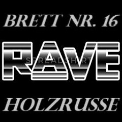 Brett Nr. 16 // DARK RAVE // 155 - 160 BPM !!