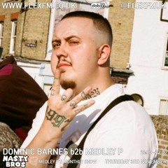 Medley P B2B Dominic Barnes w/ Mankeepitdeep